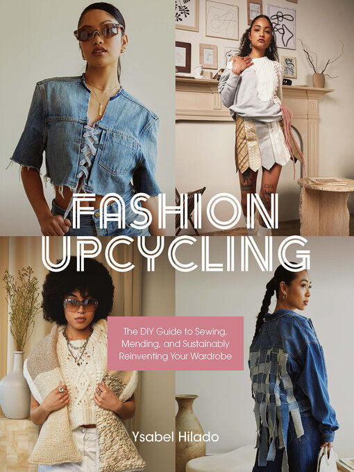 Title details for Fashion Upcycling by Ysabel Hilado - Available
